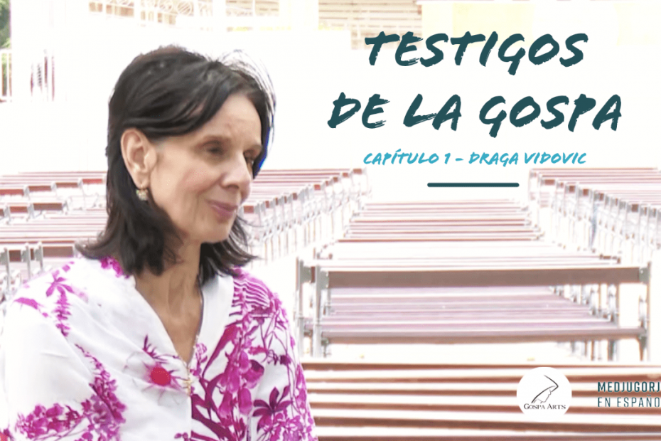 Draga Vidovic - Testigos de la Gospa capítulo 1