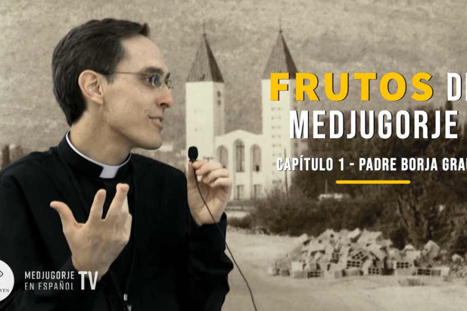Padre Borja Grau Frutos de Medjugorje