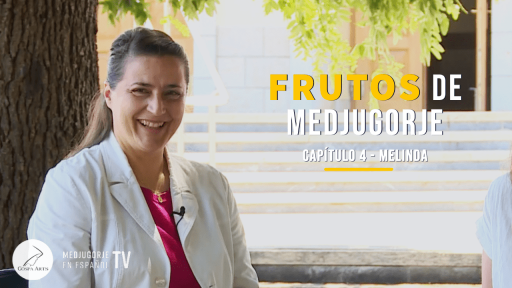 Melinda frutos de medjugorje capítulo 4